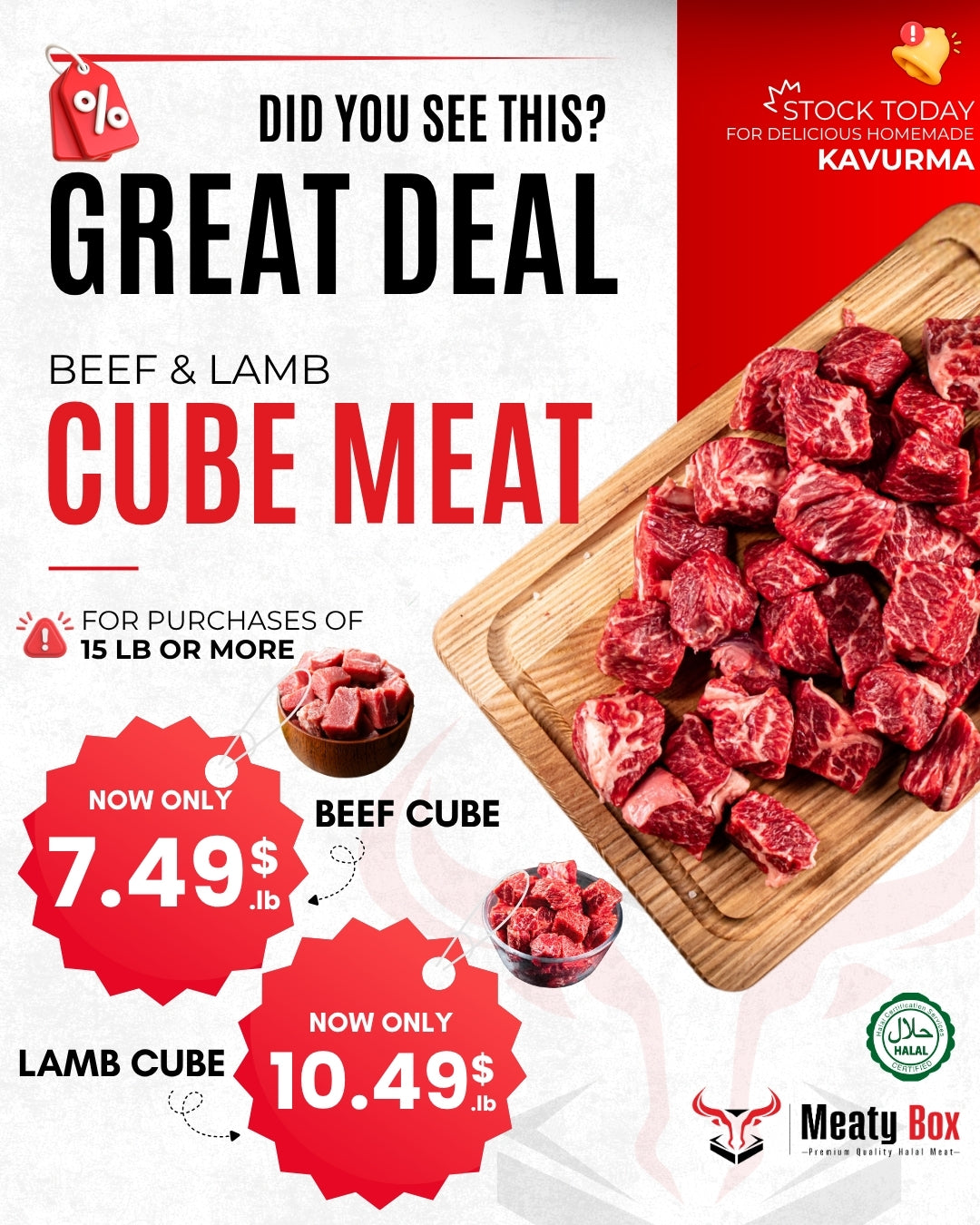 15 lb bulk offer - beef cubes $7.49 per lb, lamb cubes $10.49 per lb